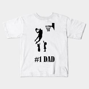 #1 Basketball Dad Kids T-Shirt